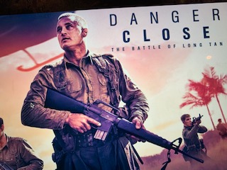 デンジャー・クローズ　　　　Danger Close     久しぶりにベトナム戦争を題材にしたオースラリア映画
